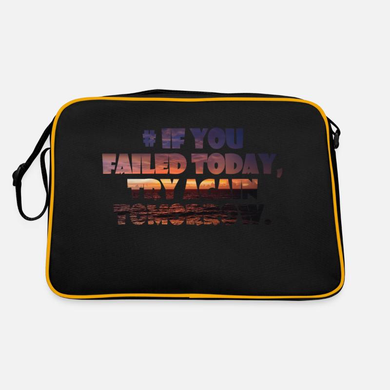 If you failed today, try again tomorrow. Retro Bag