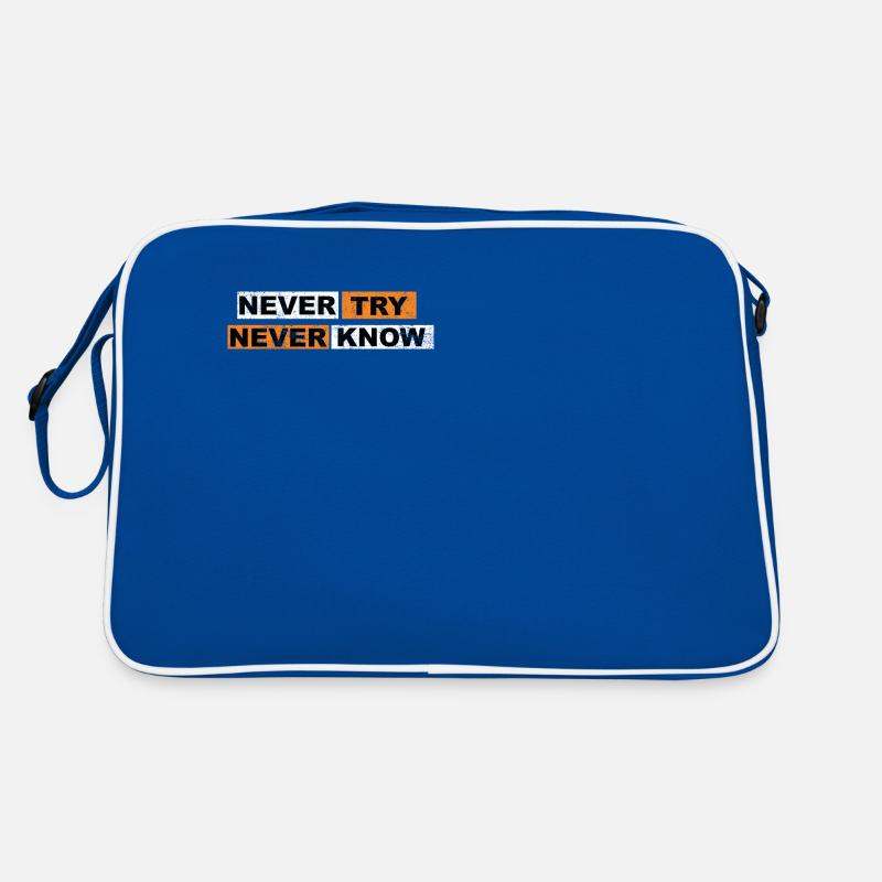 Never Try never know Motivation Quote Retro Tasche