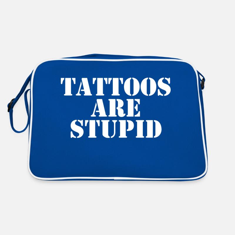 Tattoos sind dumm Retro Tasche