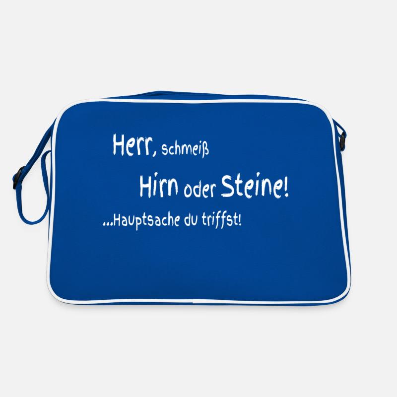 Herr schmeiß Hirn oder Steine Retro Tasche