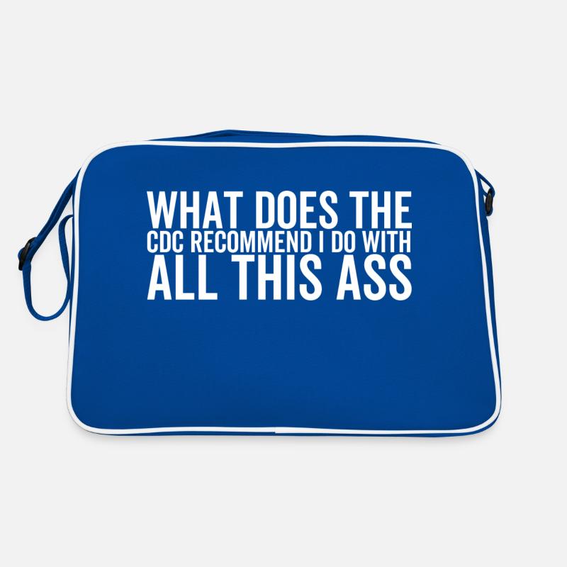 Qu’est-ce que le CDC recommande que je fasse avec tout ce cul Sac Retro