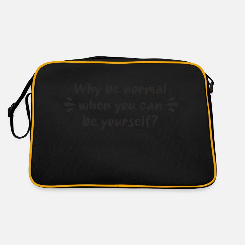 Why be normal when you can be yourself? Retro Bag