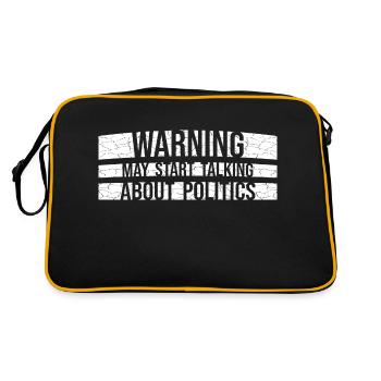 Funny Warning May Start Talking About Politics - Retro Bag - black/gold - Back