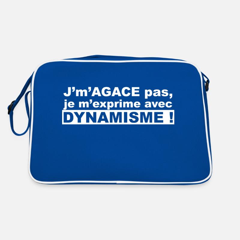 J'm'agace pas, je m'exprime avec dynamisme ! Sac Retro