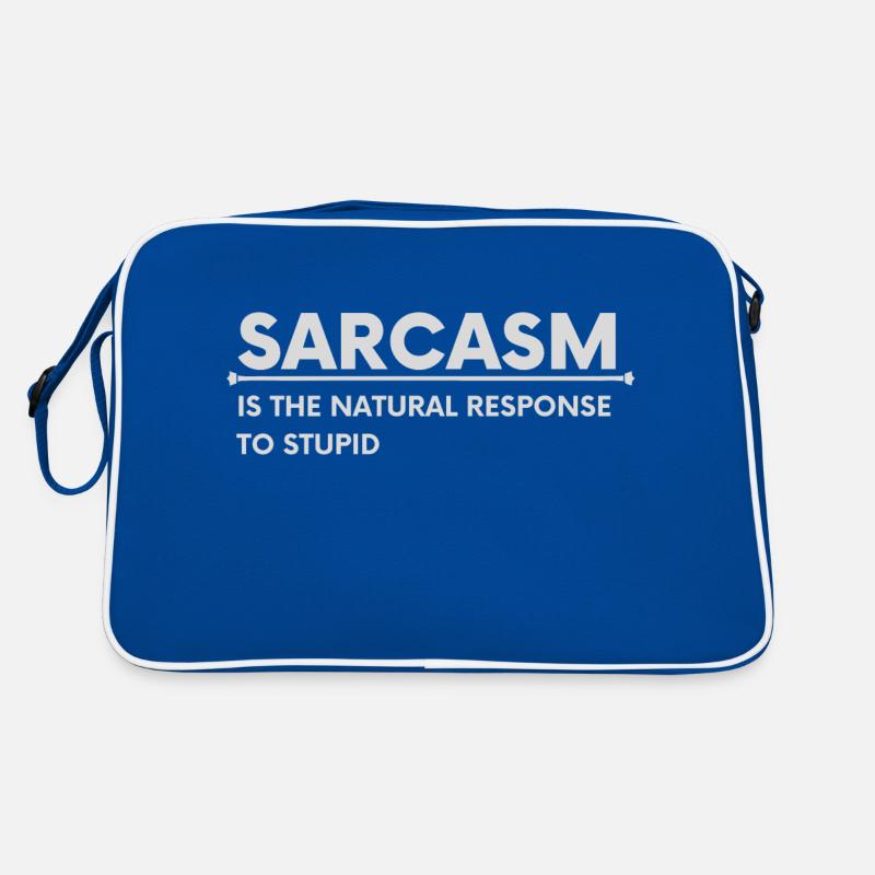 Le SARCASME est la réponse naturelle à la stupidité Sac Retro