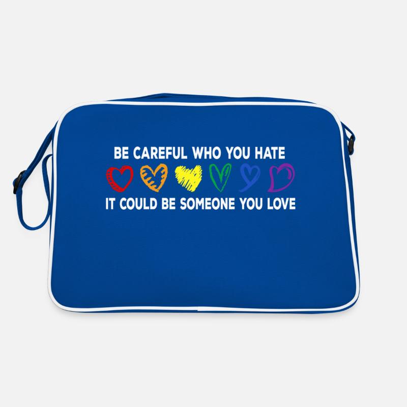 Be careful who you hate, it might Retro Bag
