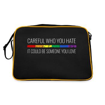 Seien Sie vorsichtig, wen Sie hassen, es könnte - Retro Tasche - Schwarz/Gold - Hinten