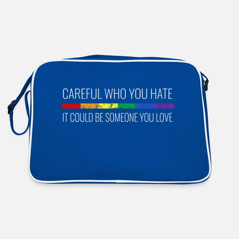 Be careful who you hate, it might Retro Bag
