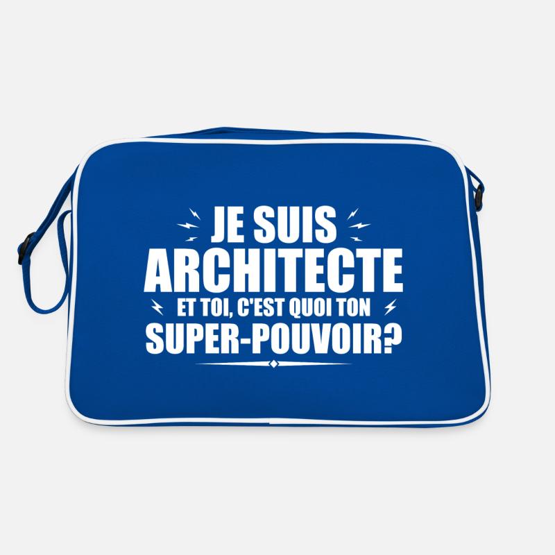 Je suis Architecte. C'est quoi ton super pouvoir ? Sac Retro
