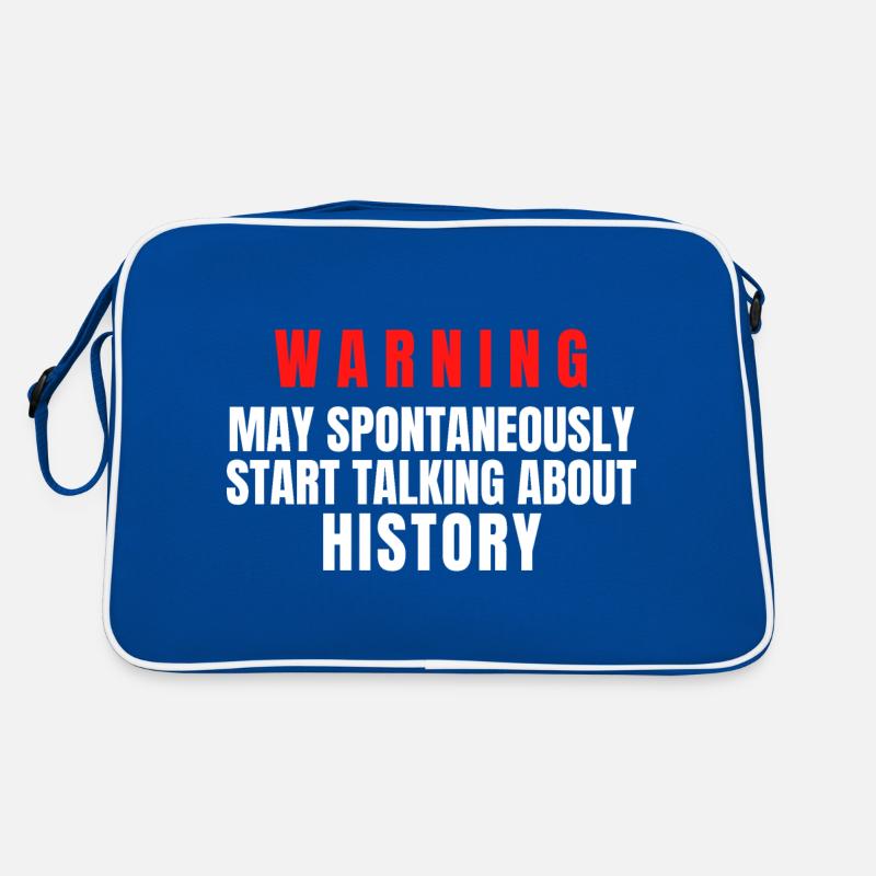 History Warning May Spontaneously Start Talking Retro Bag