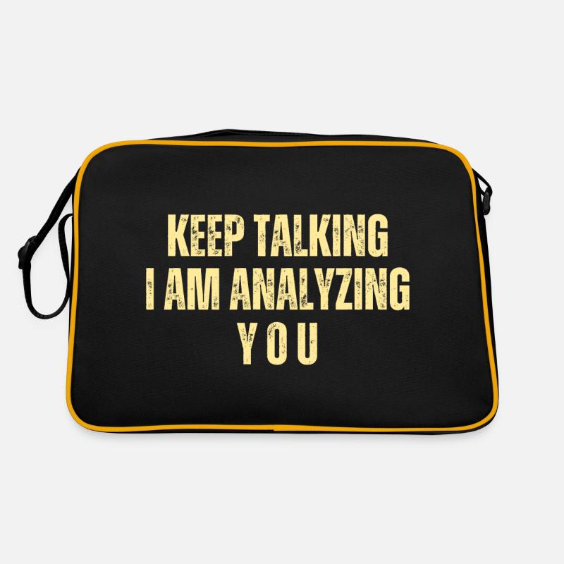 Keep Talking I Am Analyzing You Retro Bag
