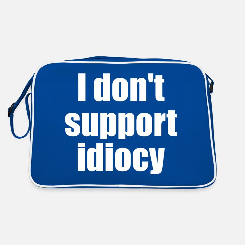 I don t support idiocy Retro Tasche