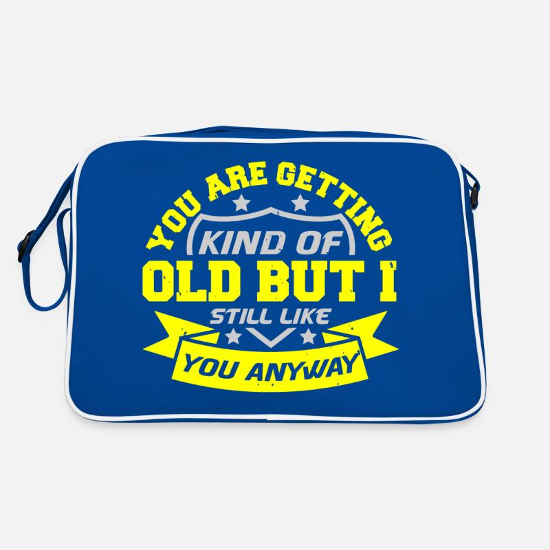 VOUS DEVENEZ UN PEU VIEUX MAIS TOUJOURS COMME VOUS Sac Retro