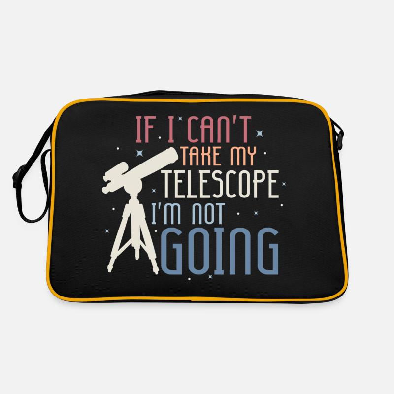 If I Can't Take My Telescope Astronomy Stargazer Retro Tasche