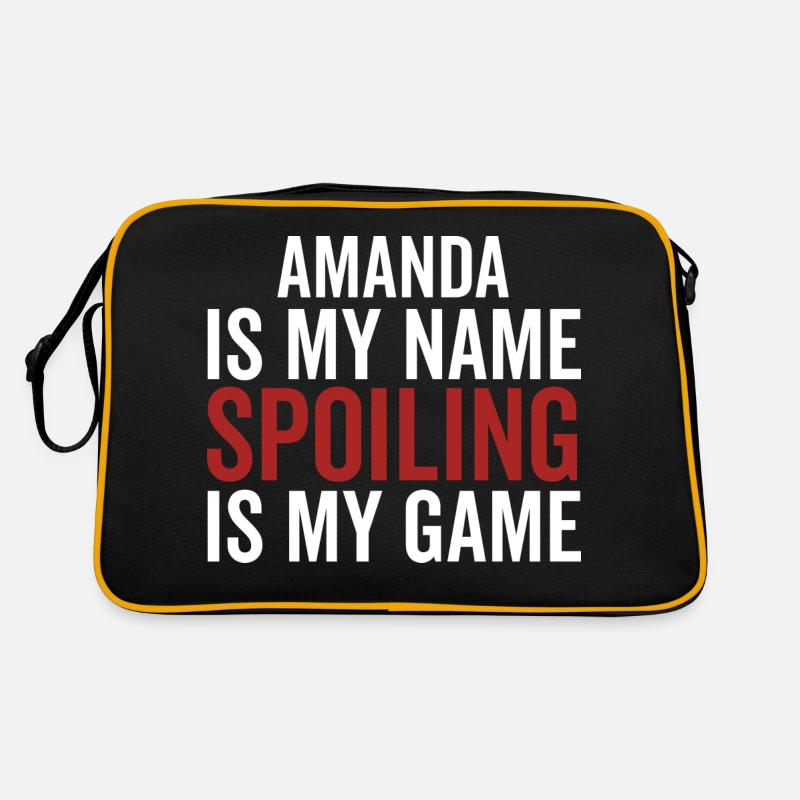 Amanda is My Name Spoiling is My Game Retro Bag