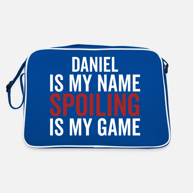 Daniel is My Name Spoiling is My Game Retro Bag