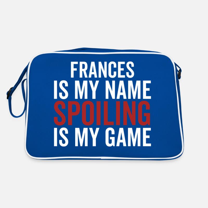 Frances est mon nom Spoiling est mon jeu Sac Retro
