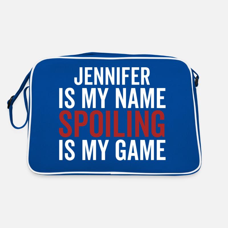 Jennifer is My Name Spoiling is My Game Retro Bag