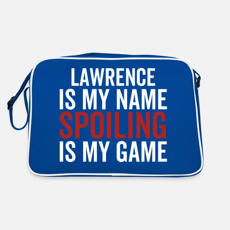 Lawrence is My Name Spoiling is My Game Retro Bag