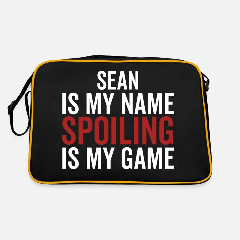 Sean is My Name Spoiling is My Game Retro Bag