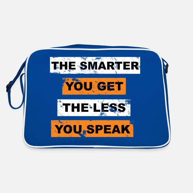 Plus vous êtes intelligent, moins vous parlez en disant Sac Retro