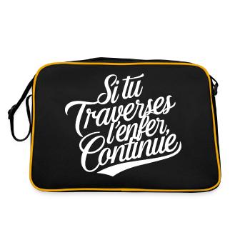 Si tu traverses l'enfer, continue - Sac Retro - noir/or - Dos