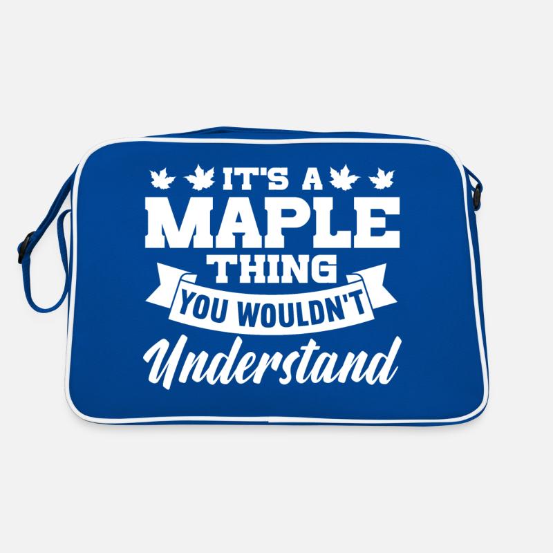 Its a maple thing you wouldnt understand Design Retro Tasche