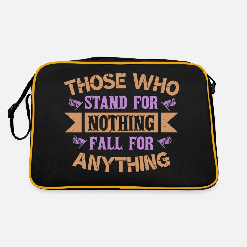 THOSE WHO STAND FOR NOTHING FALL FOR ANYTHING Retro Bag