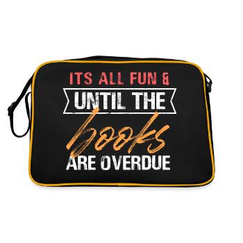 It's All Fun And Games Until The Books Are Overdue - Retro Tasche - Schwarz/Gold - Hinten