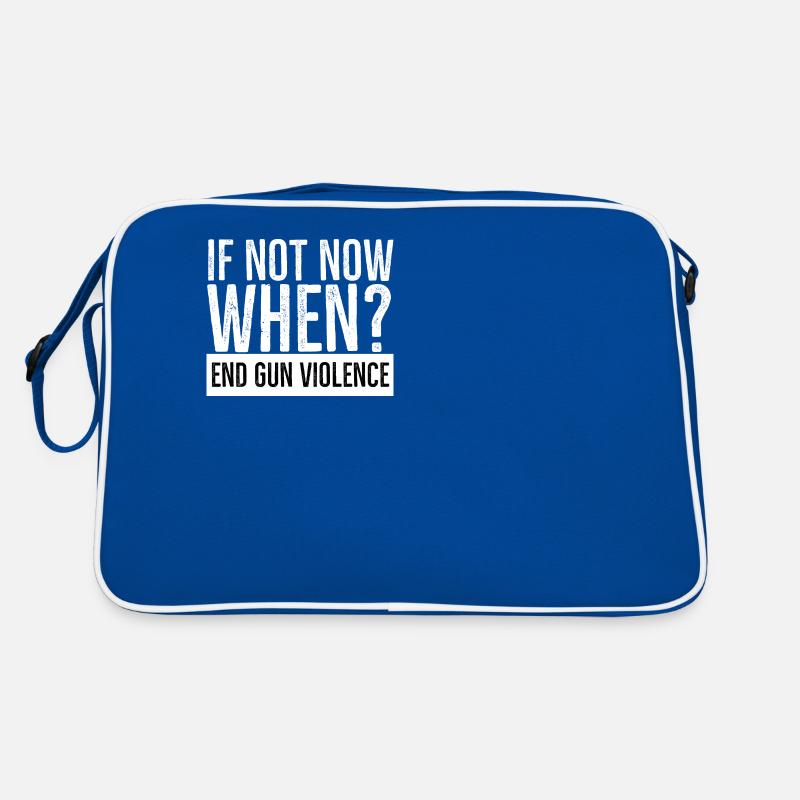 Wenn nicht jetzt, wenn Waffengewalt beendet wird Retro Tasche