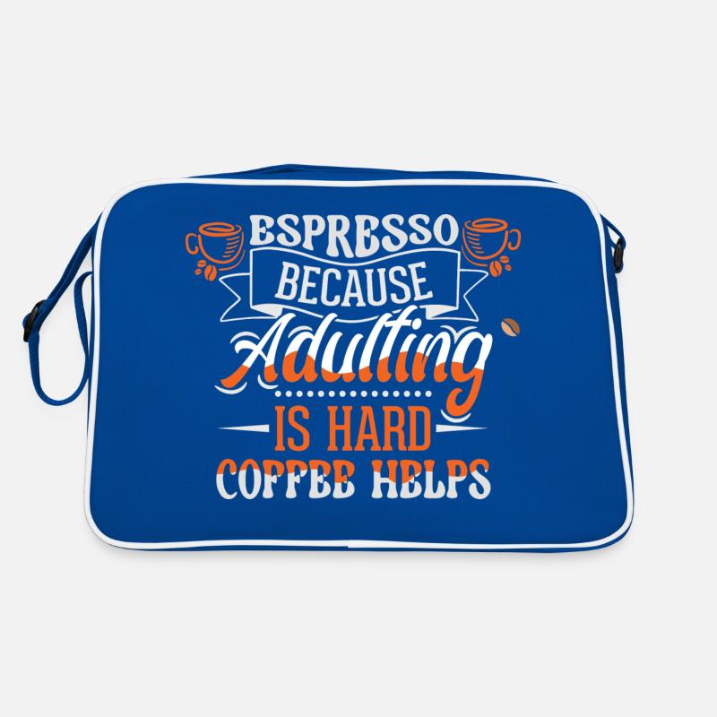 Espresso parce que grandir est difficile - Café Sac Retro