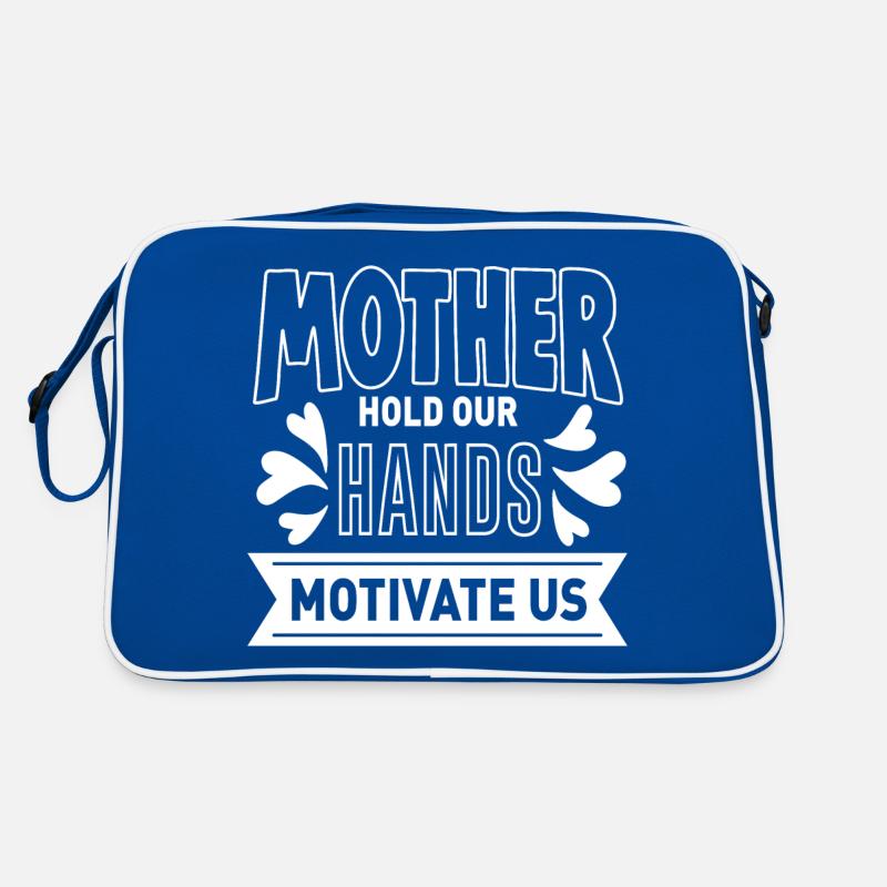 Mother Hold Our Hands Motivate Us Retro Tasche