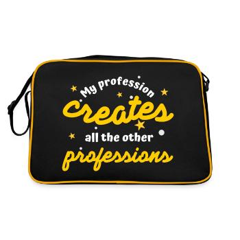 Ma profession crée toutes les autres professions - Sac Retro - noir/or - Dos