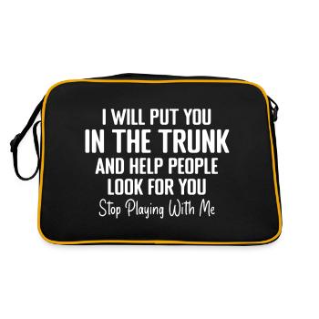 I Will Put You In The Trunk And Help People - Retro Bag - black/gold - Back