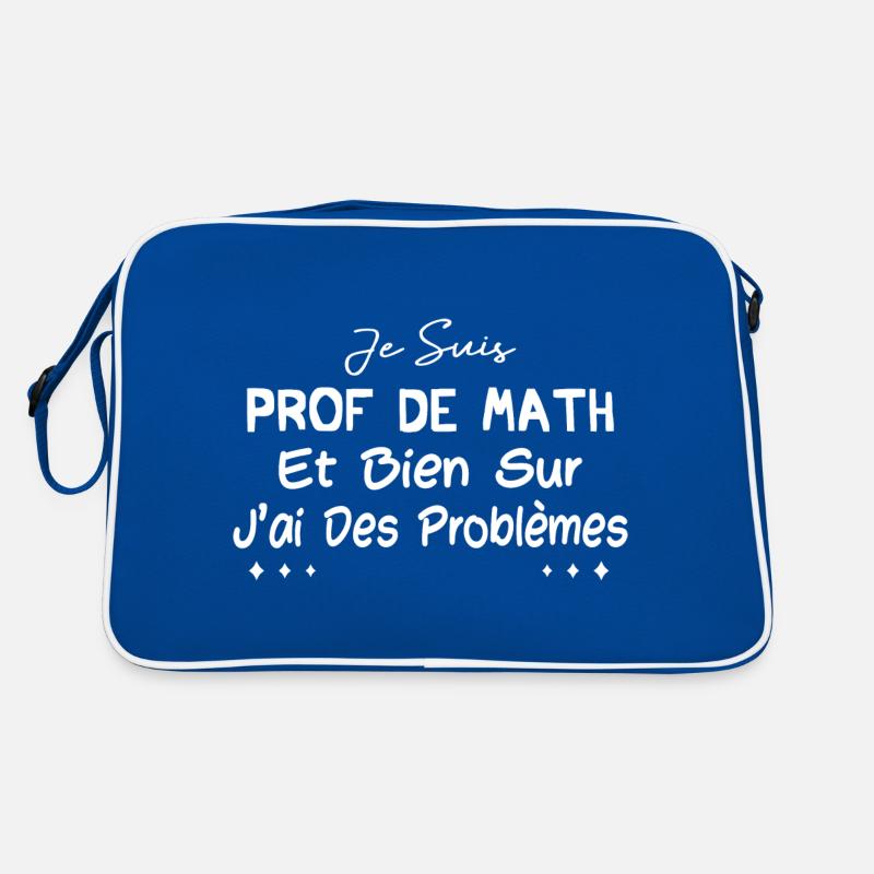 Je suis prof de math et bien sûr j'ai des problème Sac Retro