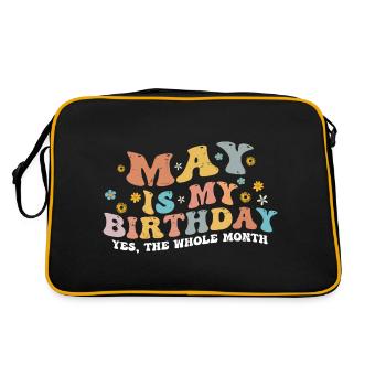May Is My Birthday Month, Funny Birthday Month - Sac Retro - noir/or - Dos