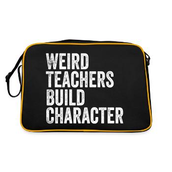 Weird Teachers Build Character - Funny Sayings - Retro Bag - black/gold - Back