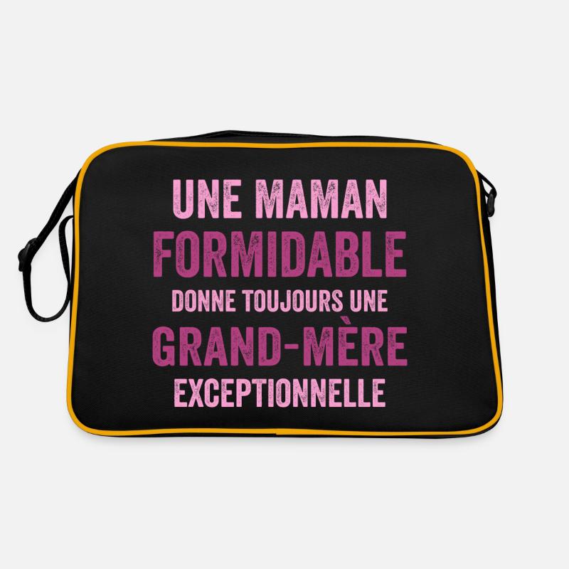 Une Maman formidable Donne Toujours Une Grand-Mere Sac Retro