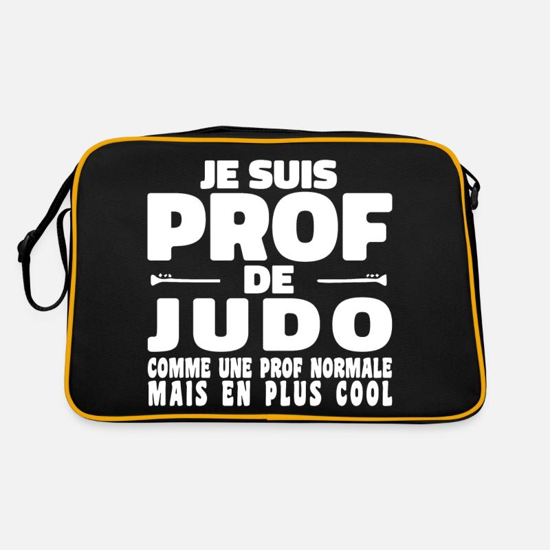 Je suis Prof de Judo Comme Une Prof Normale Sac Retro