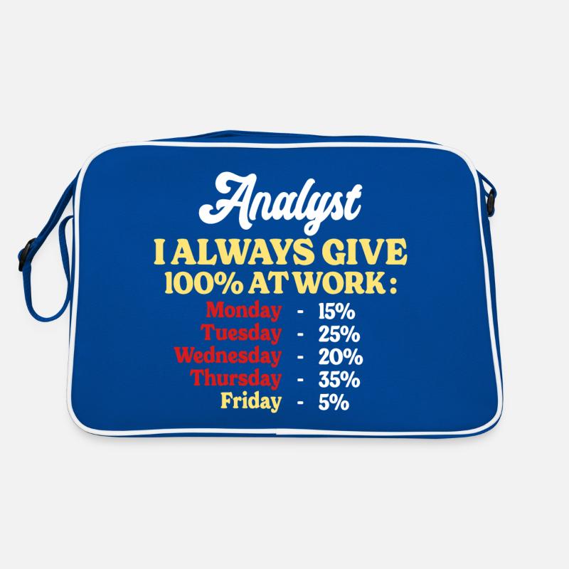 100% bei der Arbeit Lustiges Zitat Analyst Retro Tasche