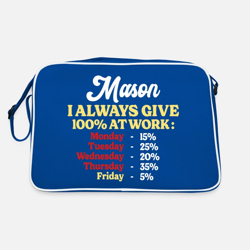 100% At Work Funny Mason Quote Retro Bag