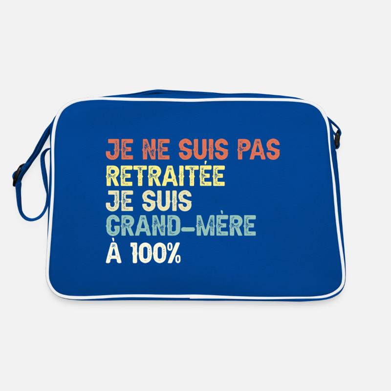 Grand-Mère à 100% Retraitée Mamie Sac Retro