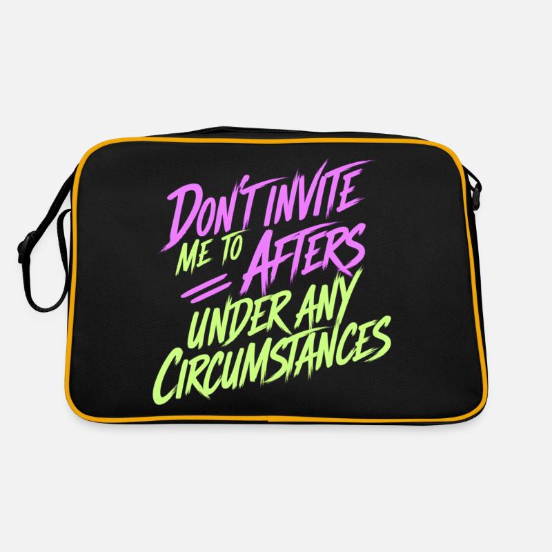 Dont Invite Me To Afters Under Any Circumstances13 Retro Tasche