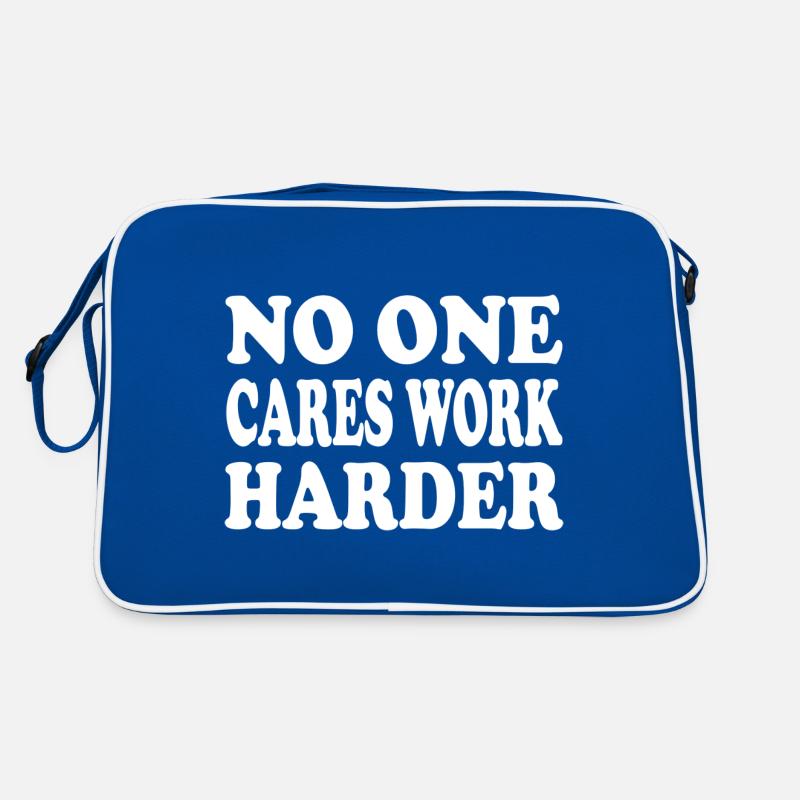 No One Cares Work Harder Retro Bag