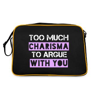 Too Much Charisma To Argue With You - Retro Bag - black/gold - Back