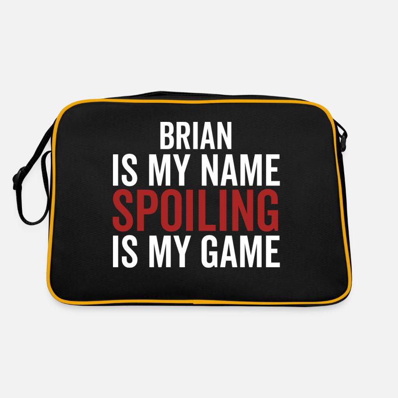 Brian is My Name Spoiling is My Game - Retro Bag - black/gold