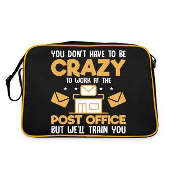 You Don't Have To Be Crazy Postal Worker Mailman - Retro Bag - black/gold - Back