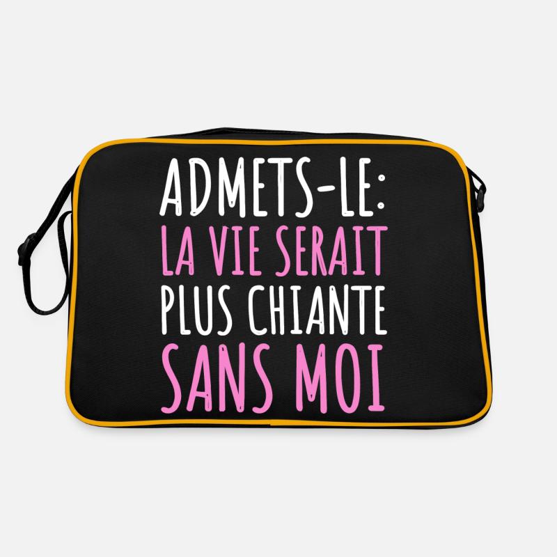 La vie serait plus chiante sans moi humour cadeau - Sac Retro - noir/or