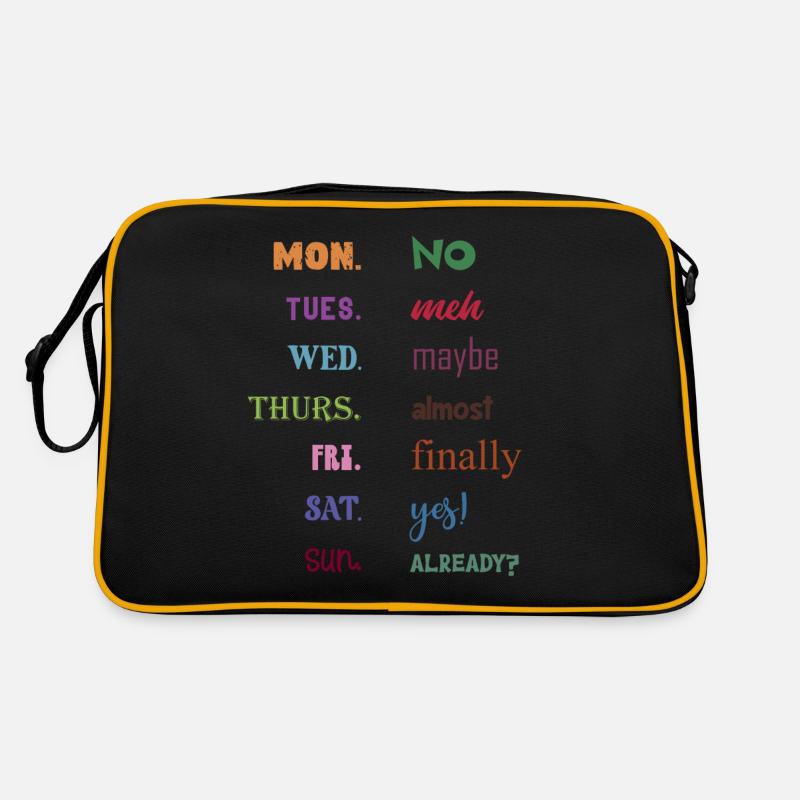 Monday No Tuesday Meh Wednesday Maybe Retro Bag