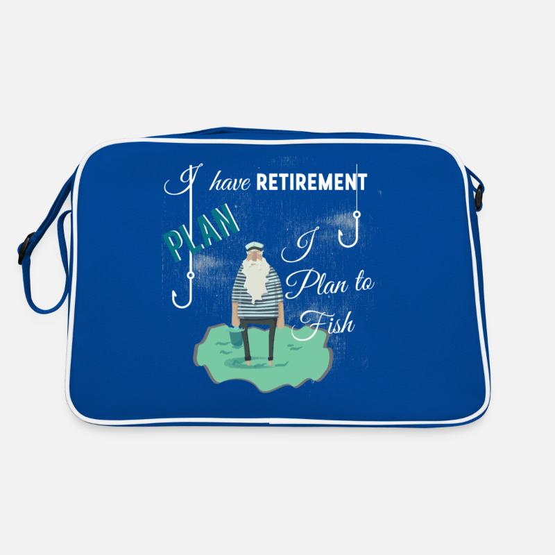 I have retirement plan I plan to fish Retro Bag